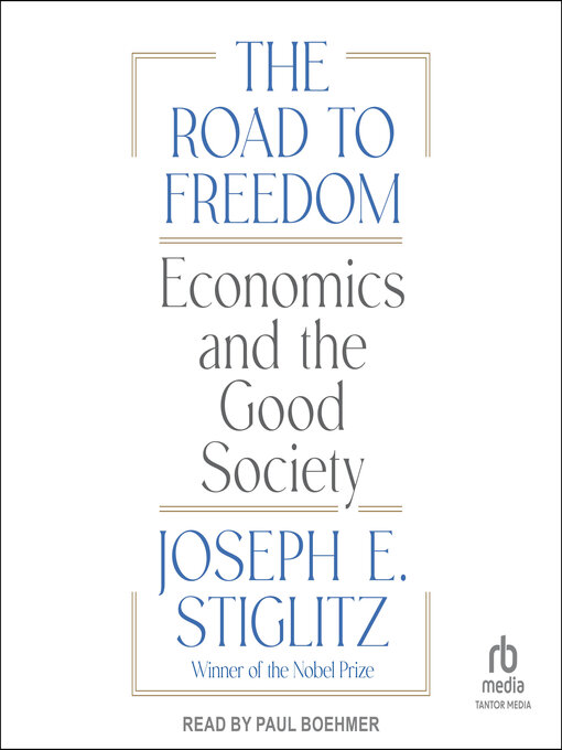 Title details for The Road to Freedom by Joseph E. Stiglitz - Available